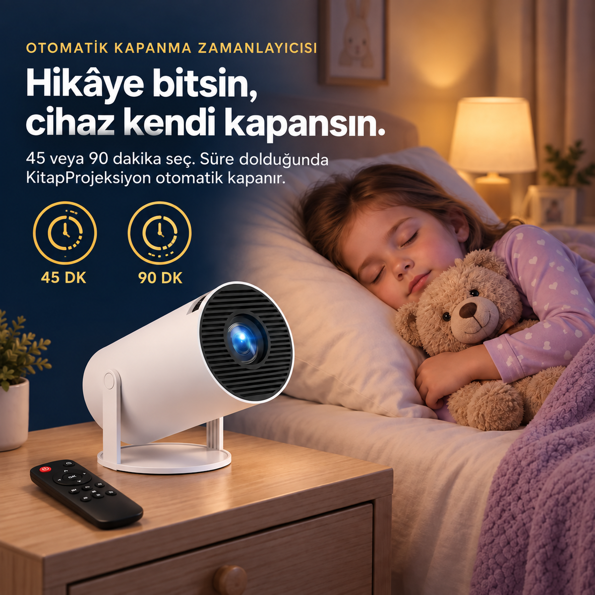 45 veya 90 dakika otomatik kapanma zamanlayıcısı – KitapProjeksiyon